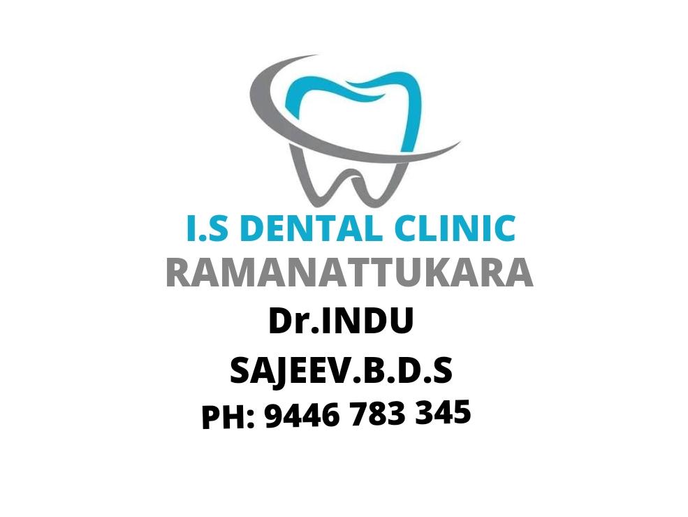 I.S DENTAL CLINIC RAMANATTUKARA